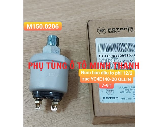 Báo dầu YC4E140-20 OLLIN 7-9 tấn to phi 12/2 zác (Foton chính hãng)