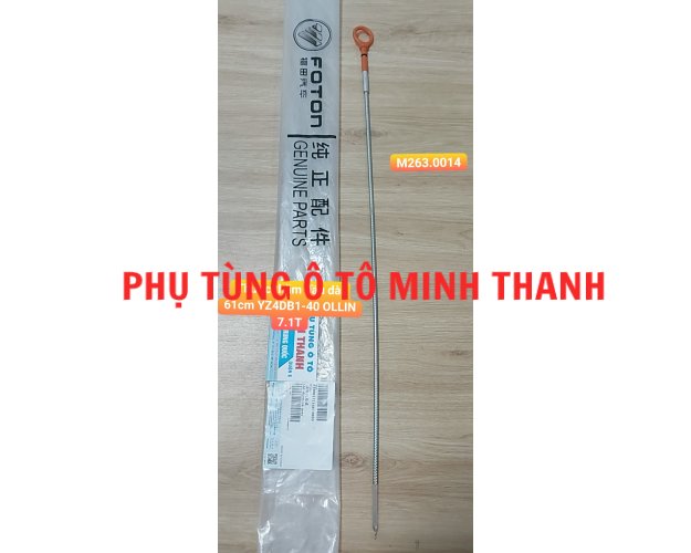Thước thăm dầu dài 61cm YZ4DB1-40 OLLIN 7.1 Tấn (Foton chính hãng)